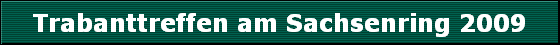 Trabanttreffen am Sachsenring 2009