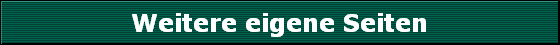 Weitere eigene Seiten